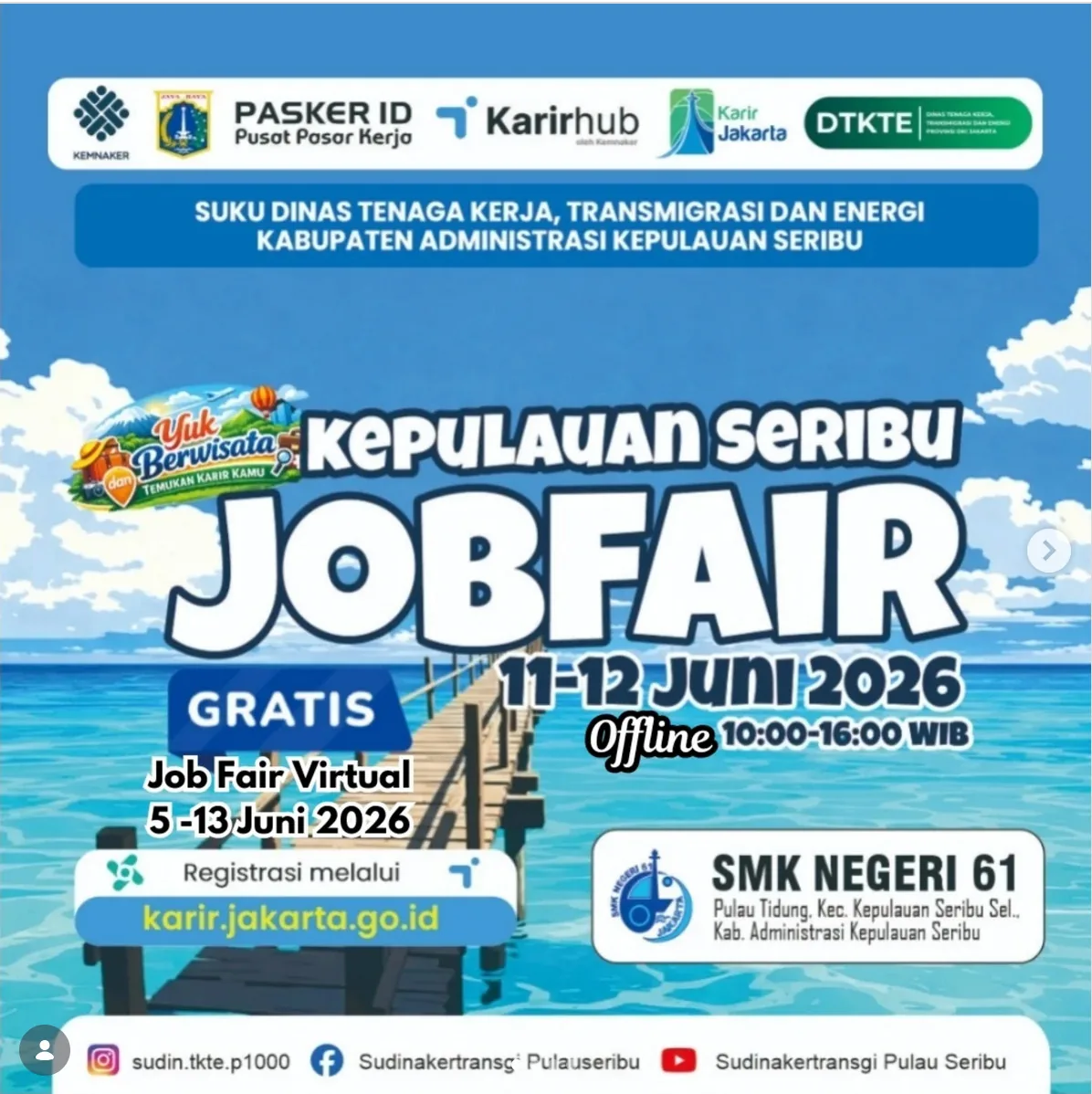 Job Fair Kabupaten Kendal 2026 (Suku Dinas TKTE Wilayah Kepulauan Seribu) : 10-11 Juni 2026